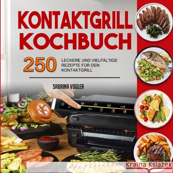 Kontaktgrill Kochbuch Vogler, Sabrina 9783754902332