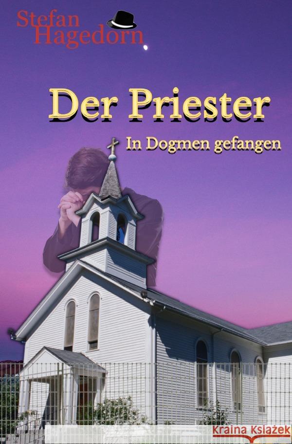 Der Priester Hagedorn, Stefan 9783754903261