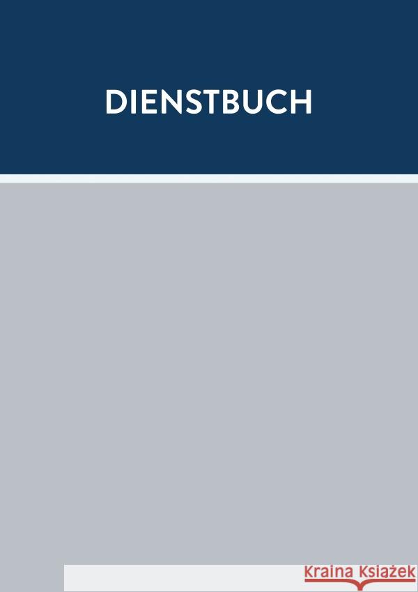 Dienstbuch für den Sicherheitsdienst Studier, Ronny 9783754905593