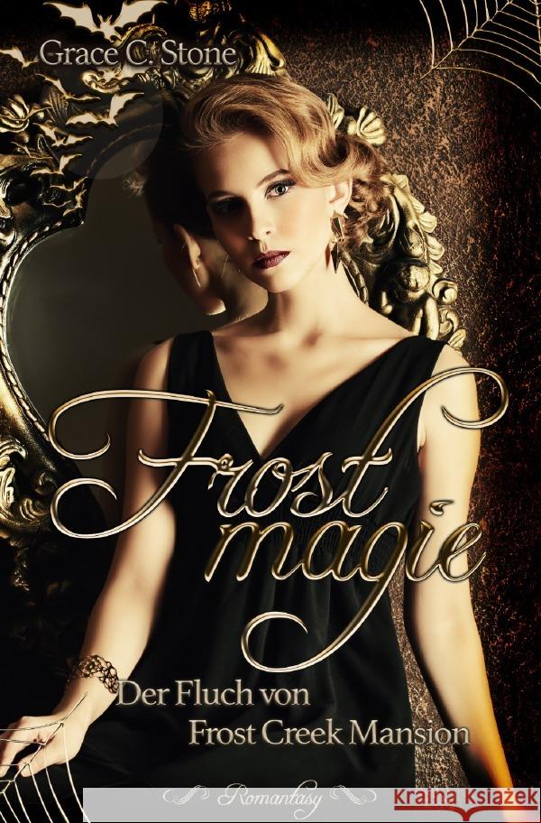 Frostmagie Staffel 2 / Frostmagie Stone, Grace C. 9783754906620 epubli