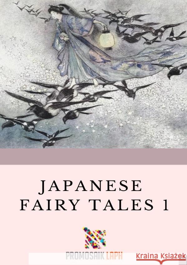 Japanese Fairy Tales 1 Children, ProMosaik 9783754906941