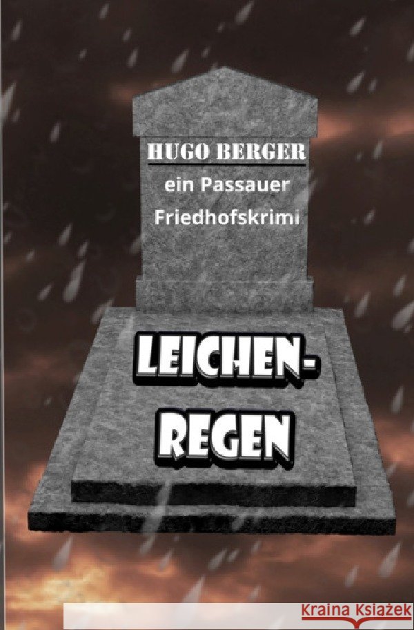 Leichenregen Berger, Hugo 9783754908082