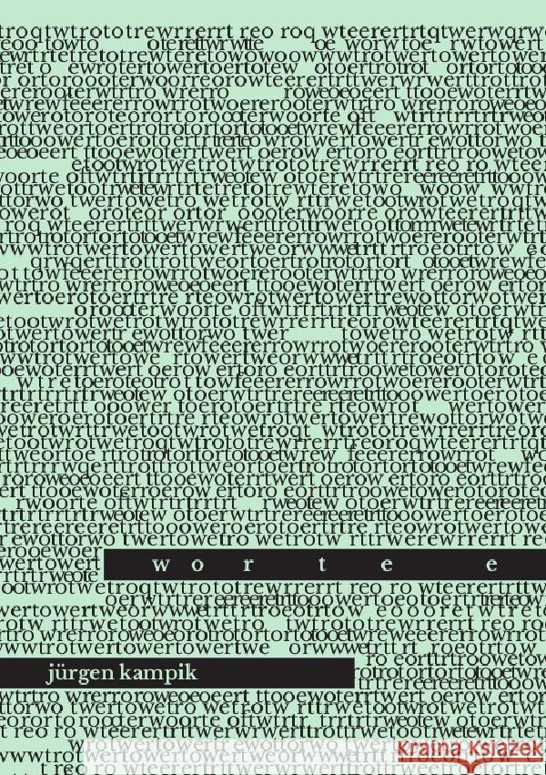 WorTee Kampik, Jürgen 9783754913581 epubli