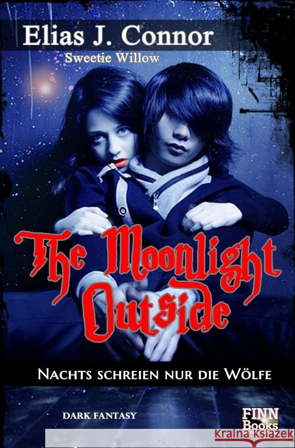 The Moonlight Outside Connor, Elias J. 9783754913734 epubli