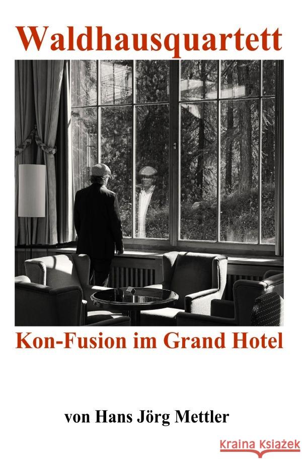 Waldhausquartett Mettler, Hans Jörg 9783754914229