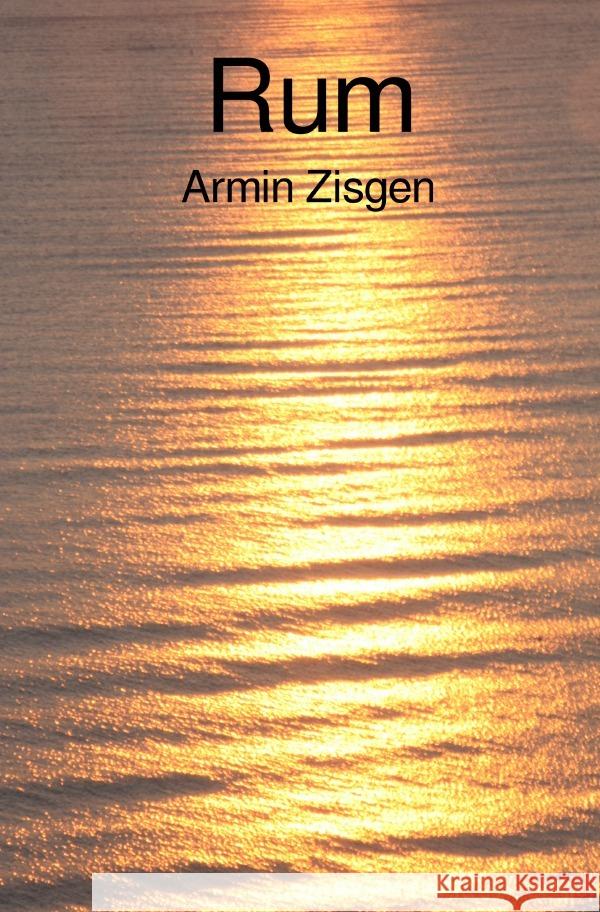 Rum Zisgen, Armin 9783754916346