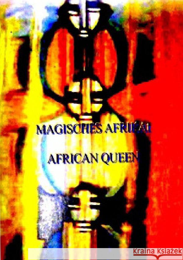MAGISCHES AFRIKA queen, african 9783754917596