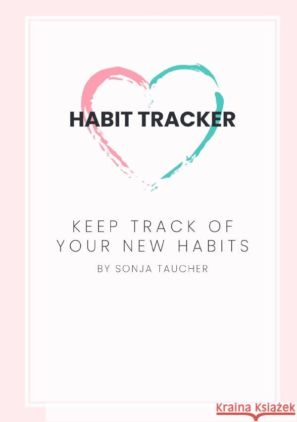 Habit Tracker Taucher, Sonja 9783754919873