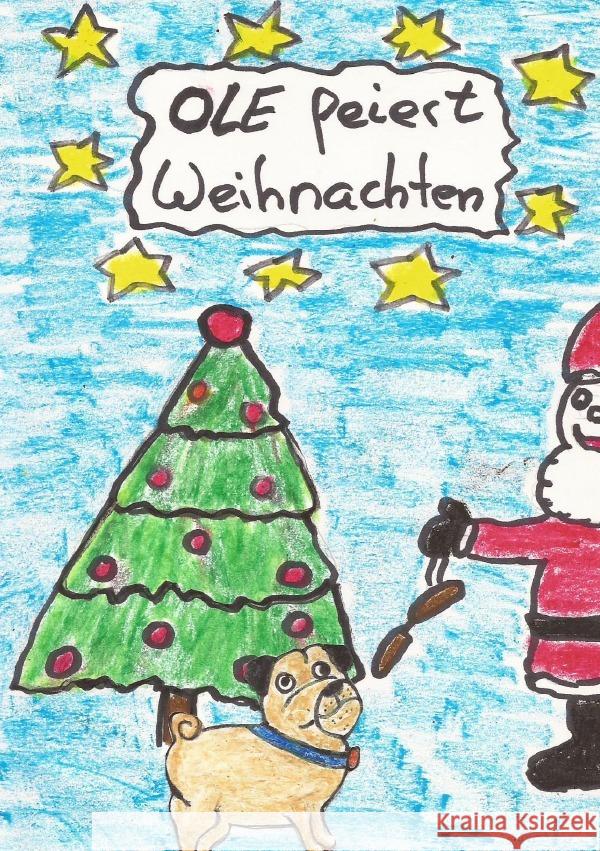 Ole feiert Weihnachten Daum, Michaela 9783754920305