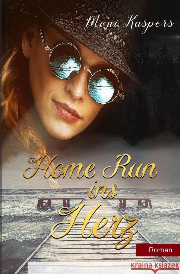 Home Run ins Herz Kaspers, Moni 9783754921494