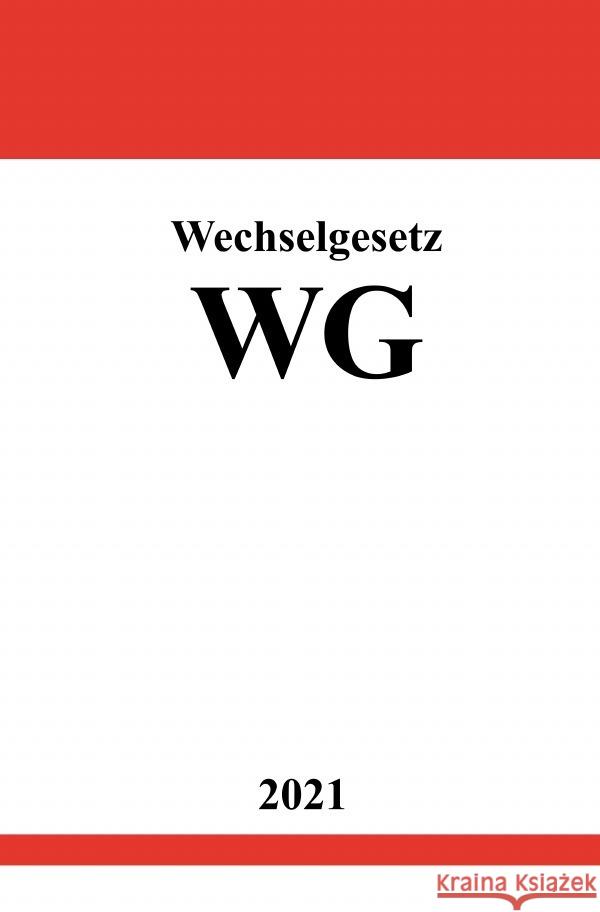 Wechselgesetz (WG) Studier, Ronny 9783754921890