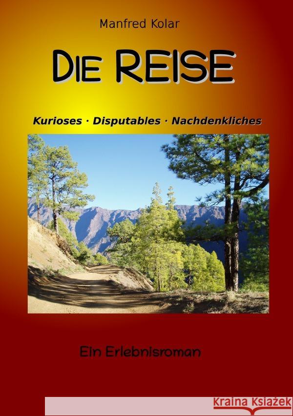 Die Reise Kolar, Manfred 9783754922286