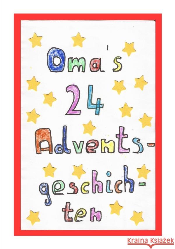 Omas 24 Adventsgeschichten Daum, Michaela 9783754922637