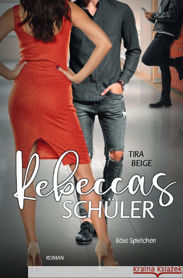 Rebeccas Schüler Beige, Tira 9783754924341 epubli