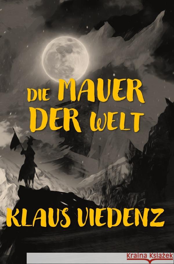 Die Diener / Die Mauer der Welt Viedenz, Klaus 9783754924815 epubli