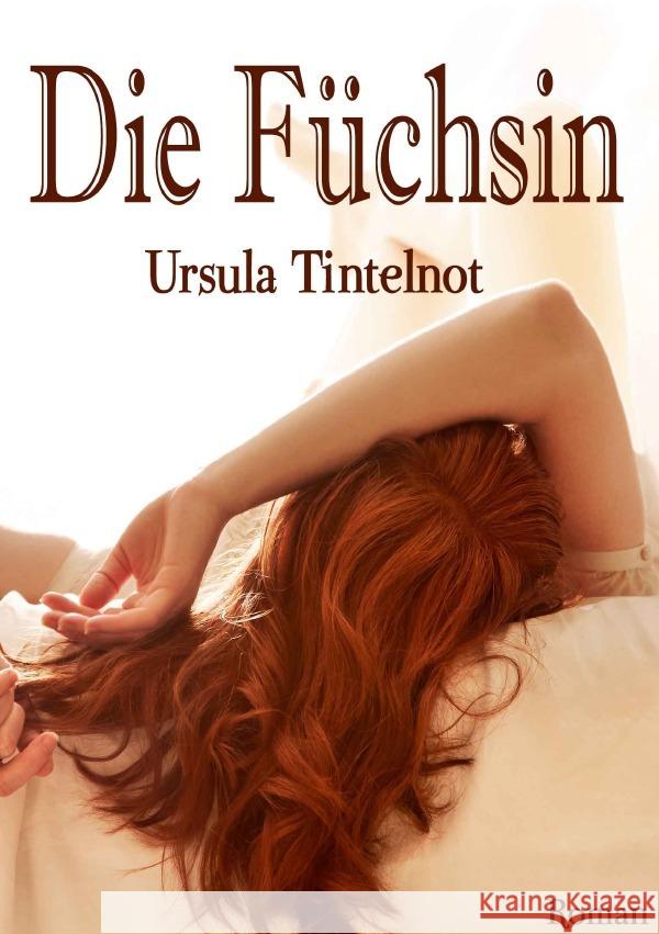 Die Füchsin Tintelnot, Ursula 9783754925454