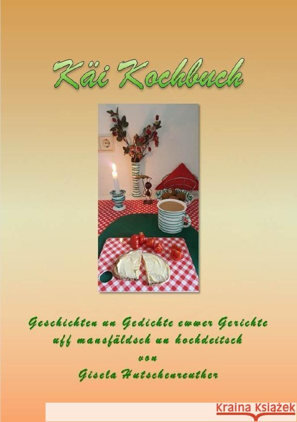 Käi Kochbuch Hutschenreuther, Gisela 9783754925492