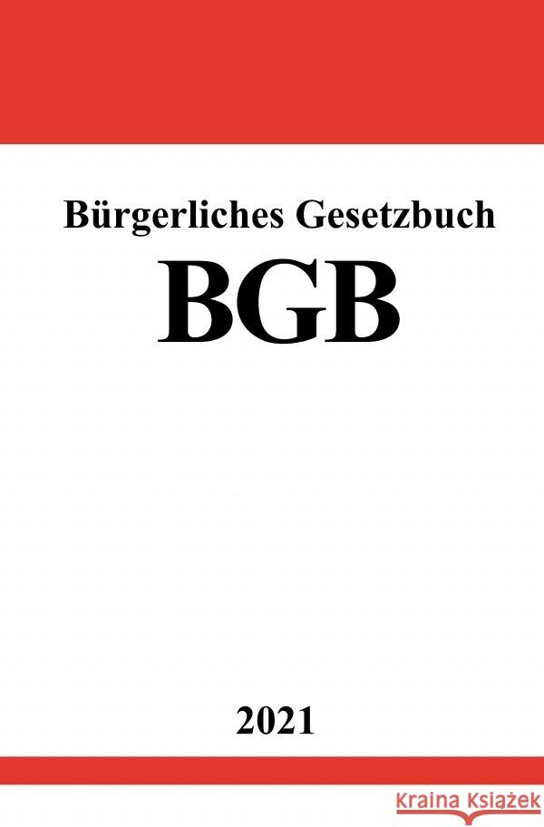 Bürgerliches Gesetzbuch (BGB) Studier, Ronny 9783754925546