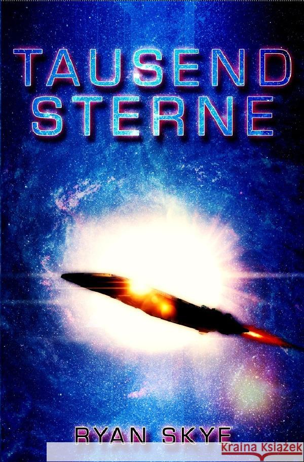 Tausend Sterne Skye, Ryan 9783754926277