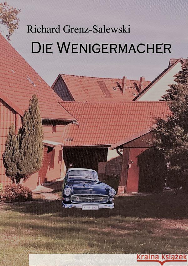 Die Wenigermacher Grenz-Salewski, Richard 9783754929056