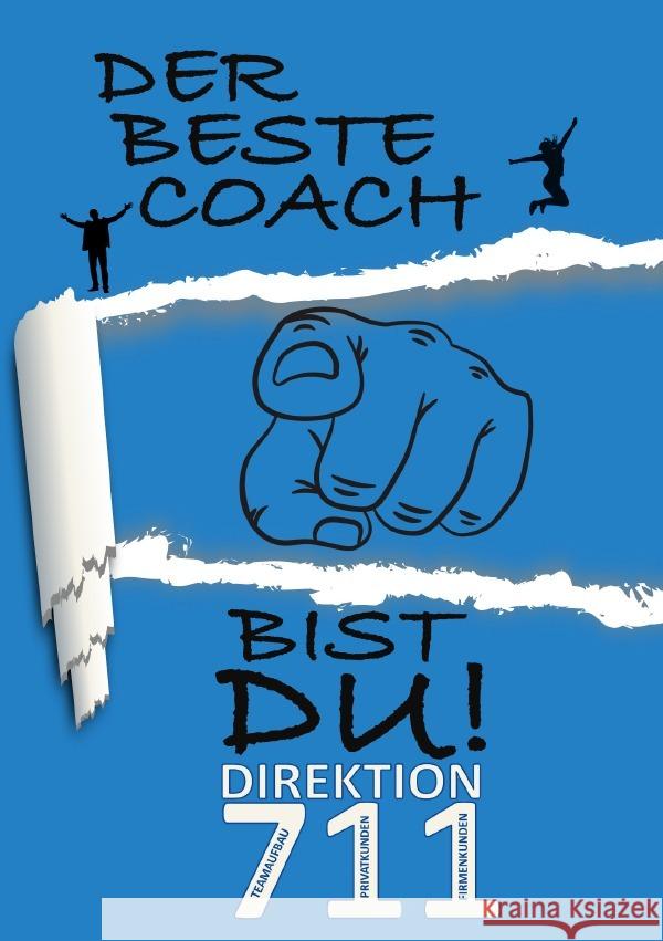 Der beste Coach bist DU! Kucher, Hubert 9783754930120