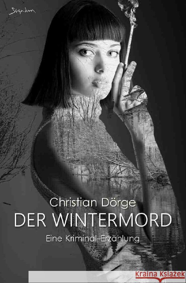 DER WINTERMORD Dörge, Christian 9783754934180 epubli