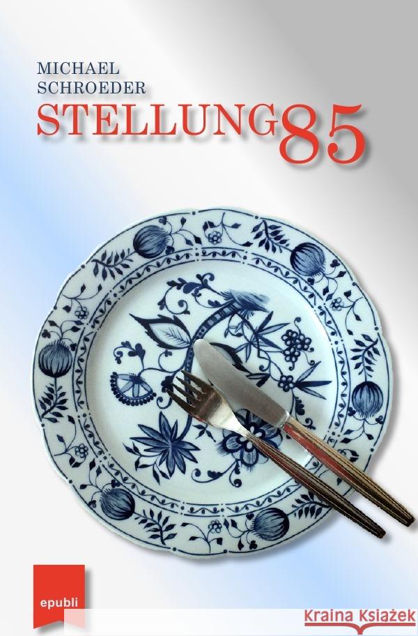 Stellung 85 Schroeder, Michael 9783754935828