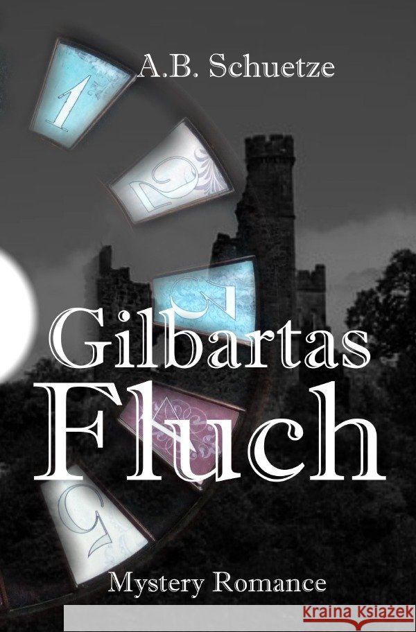 Gilbartas Fluch Schuetze, A. B. 9783754937051