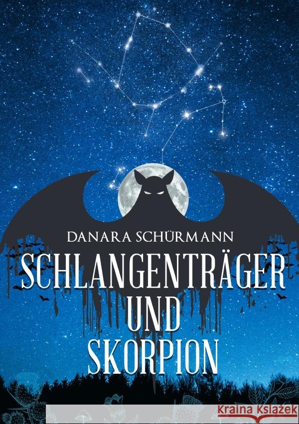 Schlangenträger und Skorpion Schürmann, Danara 9783754938645