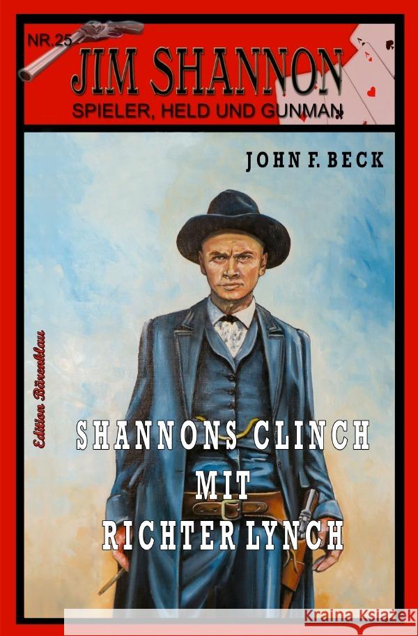 JIM SHANNON Band 25: Shannons Clinch mit Richter Lynch Beck, John F. 9783754939321