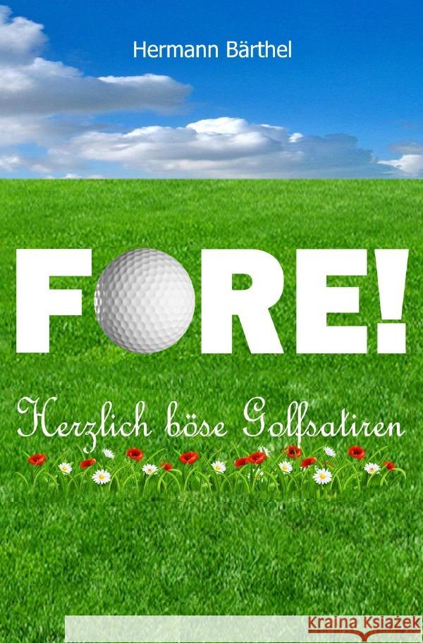 FORE! Bärthel, Hermann 9783754940983