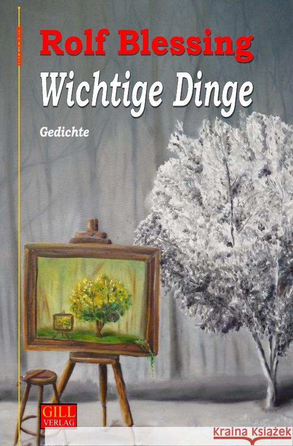 Wichtige Dinge Blessing, Rolf 9783754941232