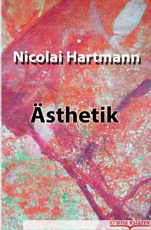 Ästhetik Hartmann, Nicolai 9783754941836