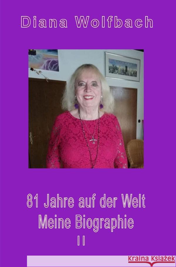 81 Jahre auf der Welt Wolfbach, Diana 9783754942406