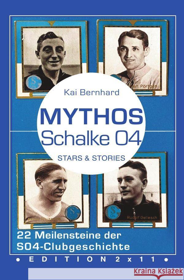 Mythos Schalke 04 Bernhard, Kai 9783754943397 epubli