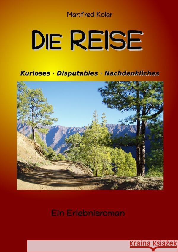 Die Reise Kolar, Manfred 9783754944677