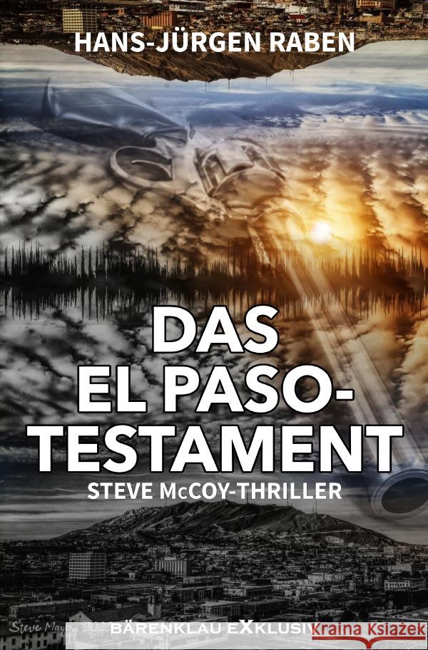 Das El Paso-Testament Raben, Hans-Jürgen 9783754945001