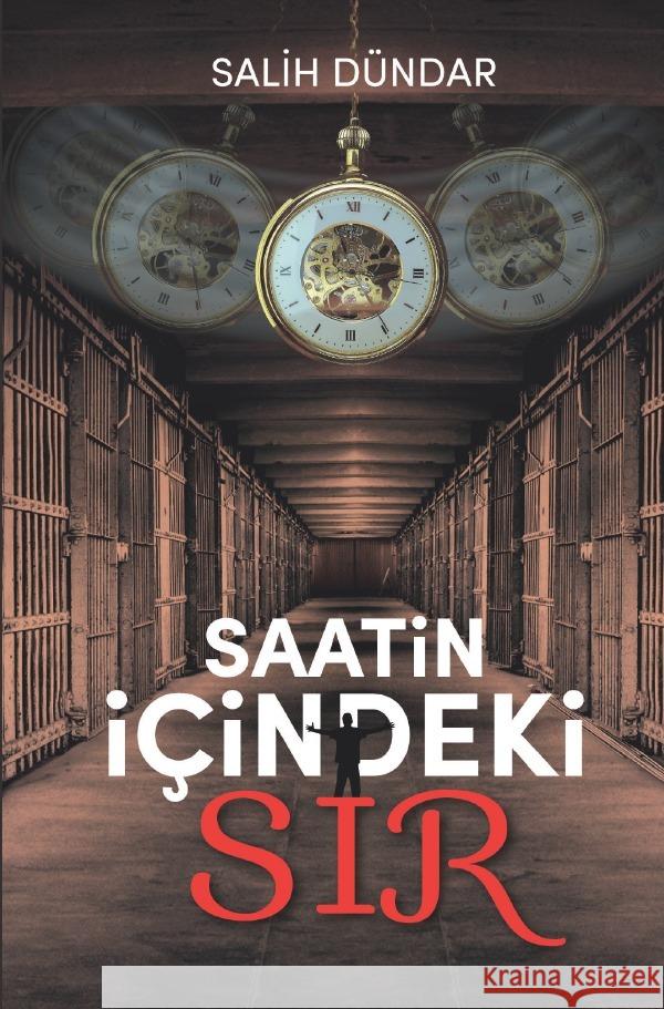 Saatin Içindeki Sir Dündar, Salih 9783754945469