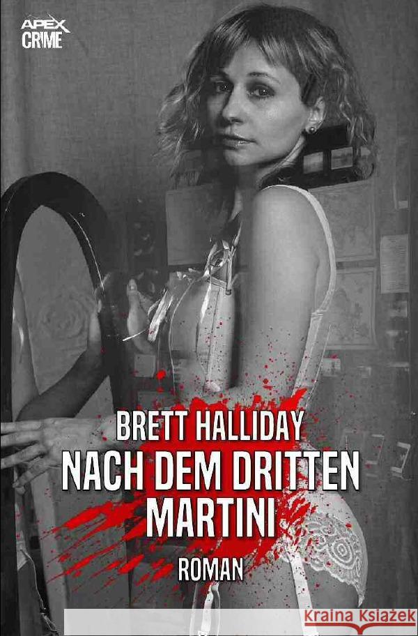 NACH DEM DRITTEN MARTINI Halliday, Brett 9783754946268