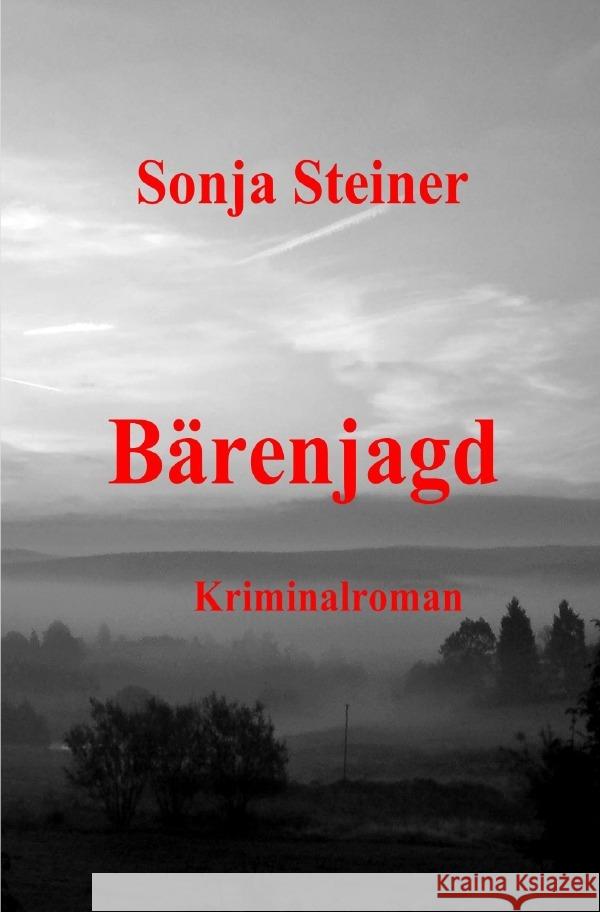 Bärenjagd Steiner, Sonja 9783754947623