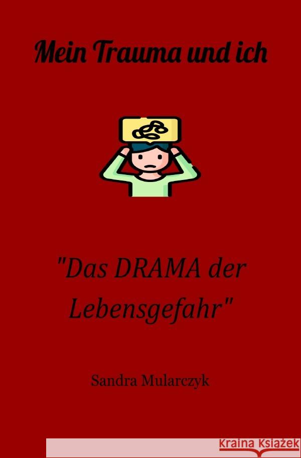Mein Trauma und ich / 