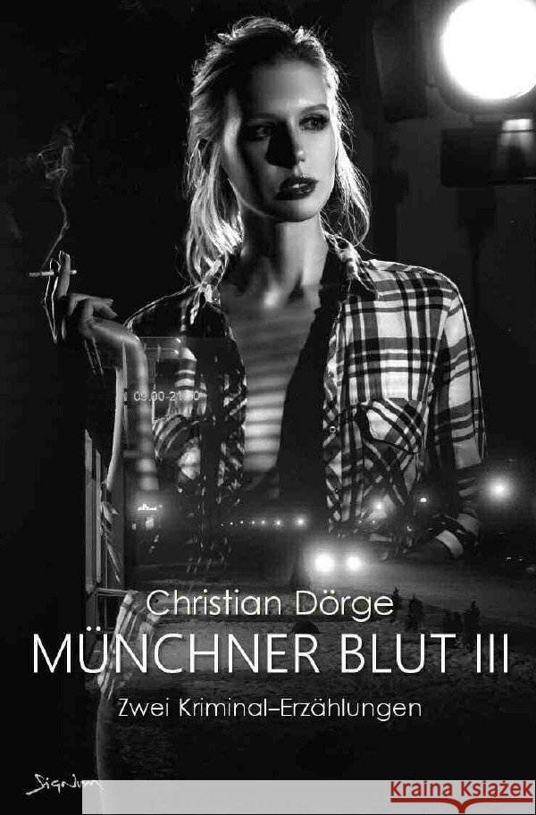 MÜNCHNER BLUT III Dörge, Christian 9783754950265