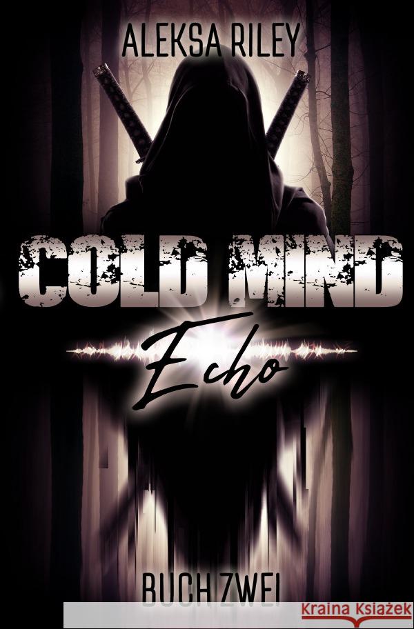 Cold Mind - Echo Riley, Aleksa 9783754950982 epubli