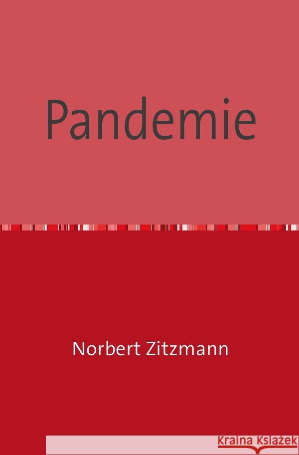 Pandemie Zitzmann, Norbert 9783754952108