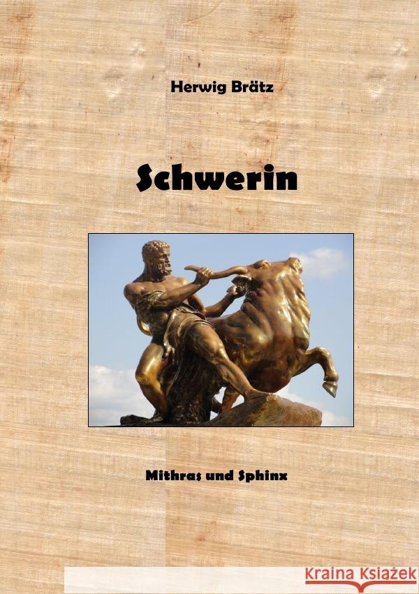 Schwerin Brätz, Herwig 9783754953433 epubli