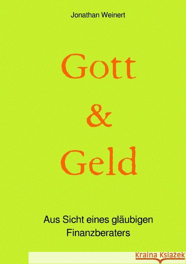 Gott & Geld Weinert, Jonathan 9783754956823