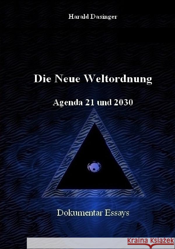 Die Neue Weltordnung Dasinger, Harald 9783754963692