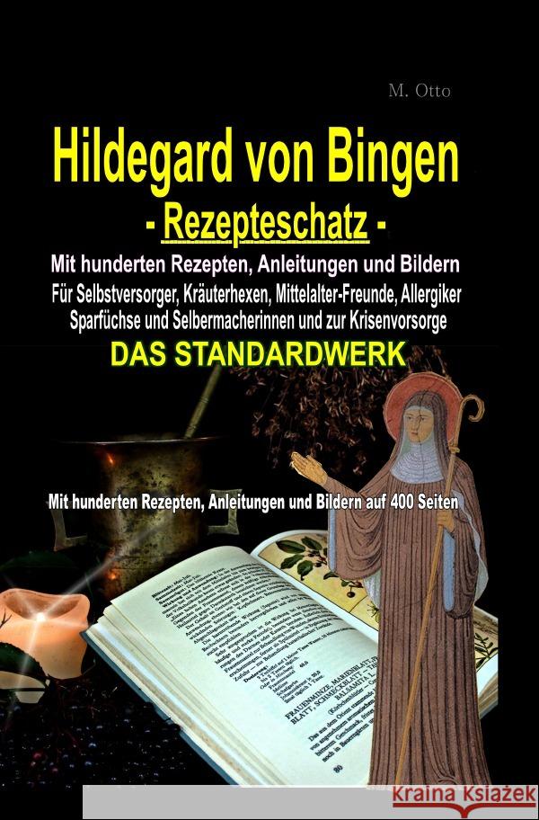 Hildegard von Bingen Rezepteschatz Otto, M. 9783754964156