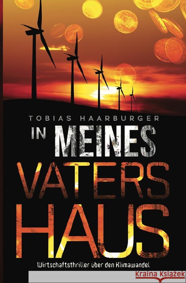 In meines Vaters Haus Haarburger, Tobias 9783754967249 epubli