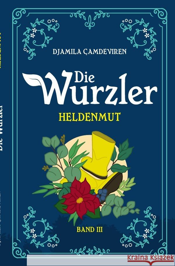 Die Wurzler Çamdeviren, Djamila 9783754968376